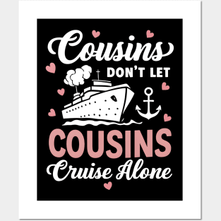 Cousins Don't Let Cousins Cruise Alone couple travelling Posters and Art